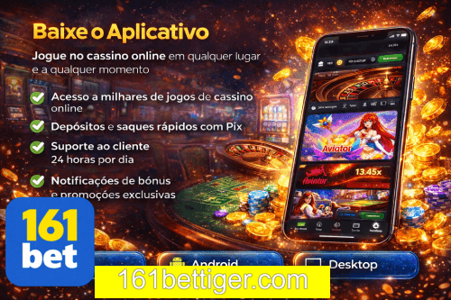 Aplicativo móvel 161BET para iOS e Android